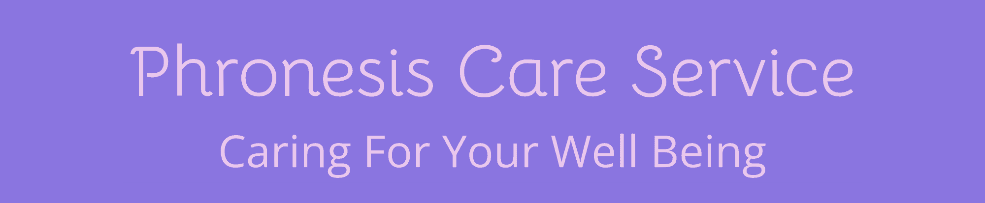 Phronesis care service